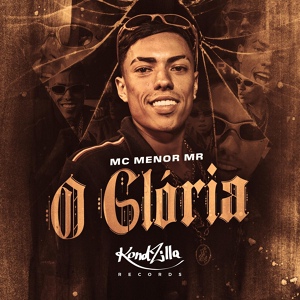 Обложка для MC Menor Mr - O Glória