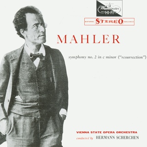 Обложка для Orchester der Wiener Staatsoper, Hermann Scherchen - Mahler: Symphony No. 2 in C minor - "Resurrection" - 1: Allegro maestoso