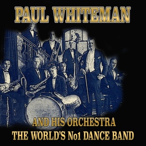 Обложка для Paul Whiteman and His Orchestra - Charleston