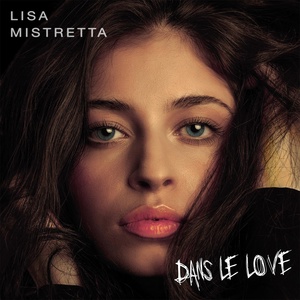 Обложка для Lisa Mistretta - Dans le love