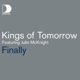 Обложка для Kings Of Tomorrow feat. Julie McKnight - Finally (feat. Julie McKnight)