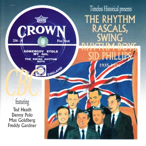 Обложка для The Rhythm Rascals, Sid Phillips, Swing Rhythm Boys - I'm Tickled to Death I'm Me