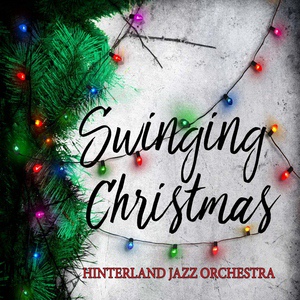 Обложка для Hinterland Jazz Orchestra - The Christmas Song