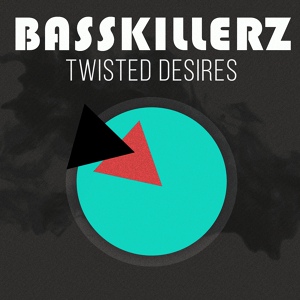 Обложка для Basskillerz - Twisted Desires