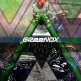 Обложка для GReeNOX - Emerald Eyes
