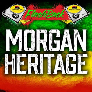 Обложка для Morgan Heritage - Bye - Bye