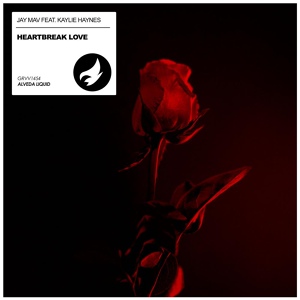 Обложка для Jay Mav & Kaylie Haynes - Heartbreak Love (Original Mix)