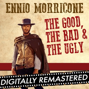 Обложка для Ennio Morricone - The Good, The Bad and The Ugly (Main Theme)