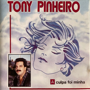 Обложка для Tony Pinheiro - A Vida É Assim