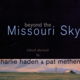 Обложка для Pat Metheny, Charlie Haden - He's Gone Away