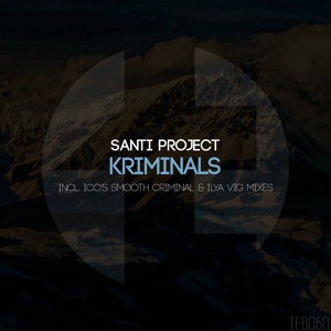 Обложка для Santi Project - Kriminals