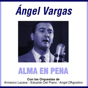 Обложка для Ángel Vargas - Lucio Paredes