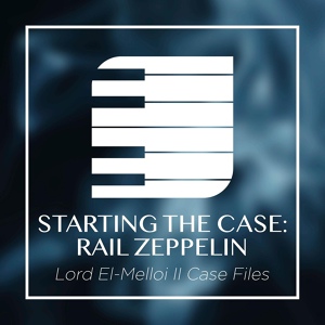 Обложка для Mugi Piano - Starting the Case: Rail Zeppelin