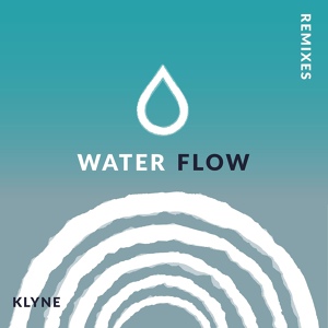 Обложка для Klyne - Water Flow (Hazey Eyes Remix)