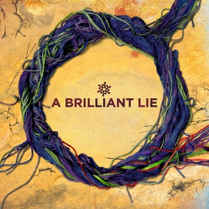 Обложка для A Brilliant Lie - The City, the Sound