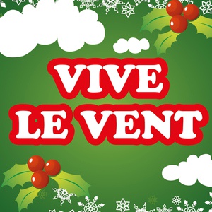 Обложка для La Chorale du Père Noël - Vive le vent