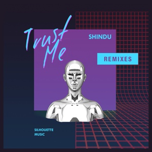 Обложка для Shindu - Trust Me