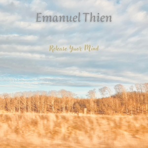 Обложка для Emanuel Thien - Release Your Mind