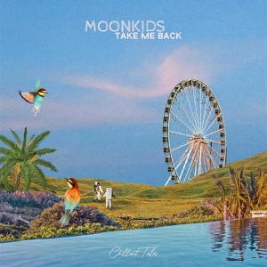 Обложка для Moonkids - Take Me Back