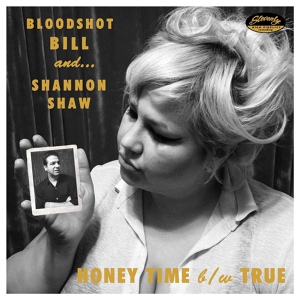 Обложка для Bloodshot Bill, Shannon Shaw - Honey Time