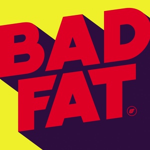 Обложка для BAD FAT feat. Napoleon Maddox feat. Napoleon Maddox - Foodamentals