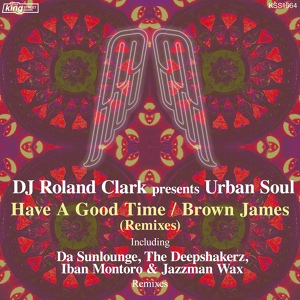 Обложка для Urban Soul, DJ Roland Clark - Brown James
