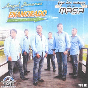 Обложка для Angel Jimenez y su Group Enamorado - La Cumbia Del Sabor
