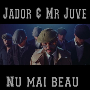 Обложка для Jador feat. Mr Juve - Nu mai beau