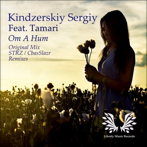Обложка для Kindzerskiy Sergiy, Tamari - Om A Hum (STRZ Remix)