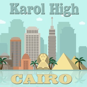Обложка для Karol High - CAIRO