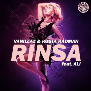 Обложка для Vanillaz & Kosta Radman feat. Ali - Rinsa (Radio Edit)