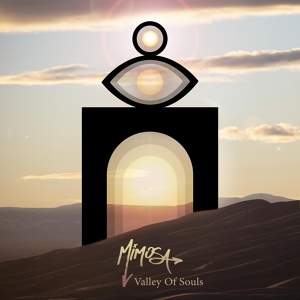 Обложка для MiMOSA - Valley Of Souls