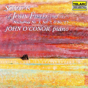 Обложка для John O'Conor - Field: Piano Sonata No. 4 in B Major, H 17: II. Rondo. Moderato
