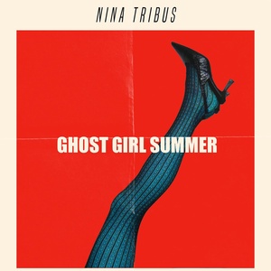 Обложка для Nina Tribus - Ghost Girl Summer