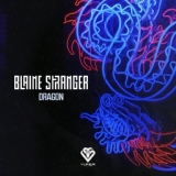 Обложка для Blaine Stranger - Dragon