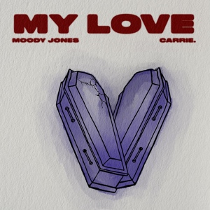 Обложка для Moody Jones, Carrie. - My Love