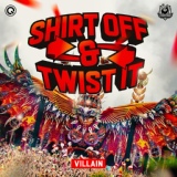 Обложка для Villain - Shirt Off & Twist It