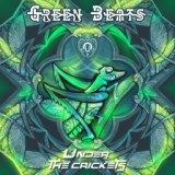 Обложка для Green Beats - Under The Crickets