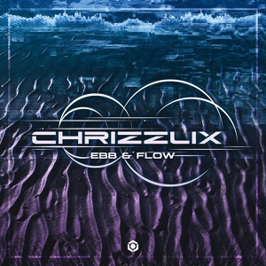 Обложка для Chrizzlix - Ebb & Flow