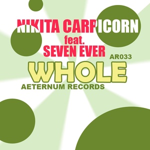 Обложка для Nikita Carpicorn feat. Seven Ever - Whole (DJ Vip)