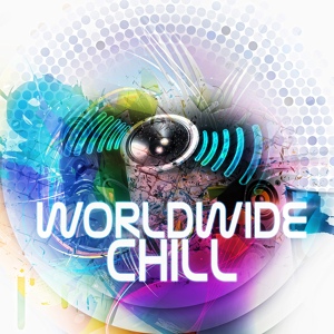 Обложка для Chillout Music Whole World - Monday Morning