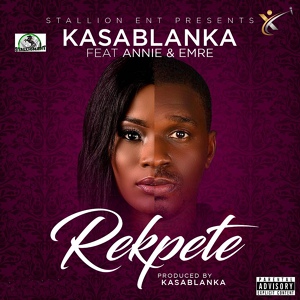 Обложка для Kasablanka feat. Annie, Emre - Rekpete