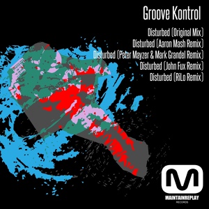 Обложка для Groove Kontrol - Disturbed