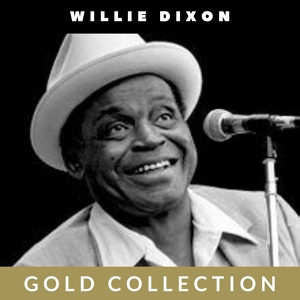 Обложка для Willie Dixon - Built For Comfort