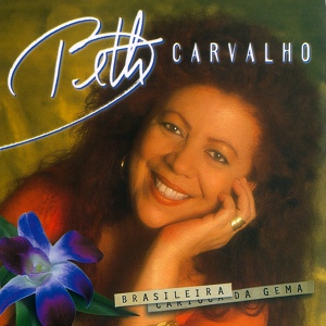 Обложка для Beth Carvalho - Carioca Da Gema
