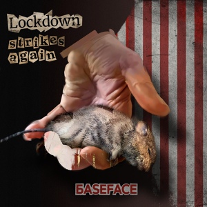 Обложка для BaseFace - Lockdown Strikes Again