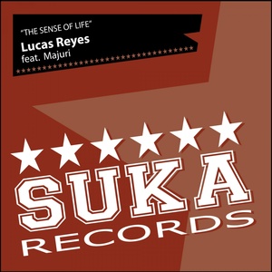Обложка для Lucas Reyes feat. Majuri - The Sense Of Life (Markus Binapfl Aka Big World Remix)
