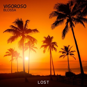 Обложка для Vigoroso, Blossa - Lost