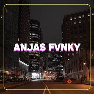 Обложка для Anjas Fvnky - DJ Demons