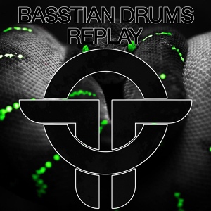 Обложка для Basstian Drums - Replay